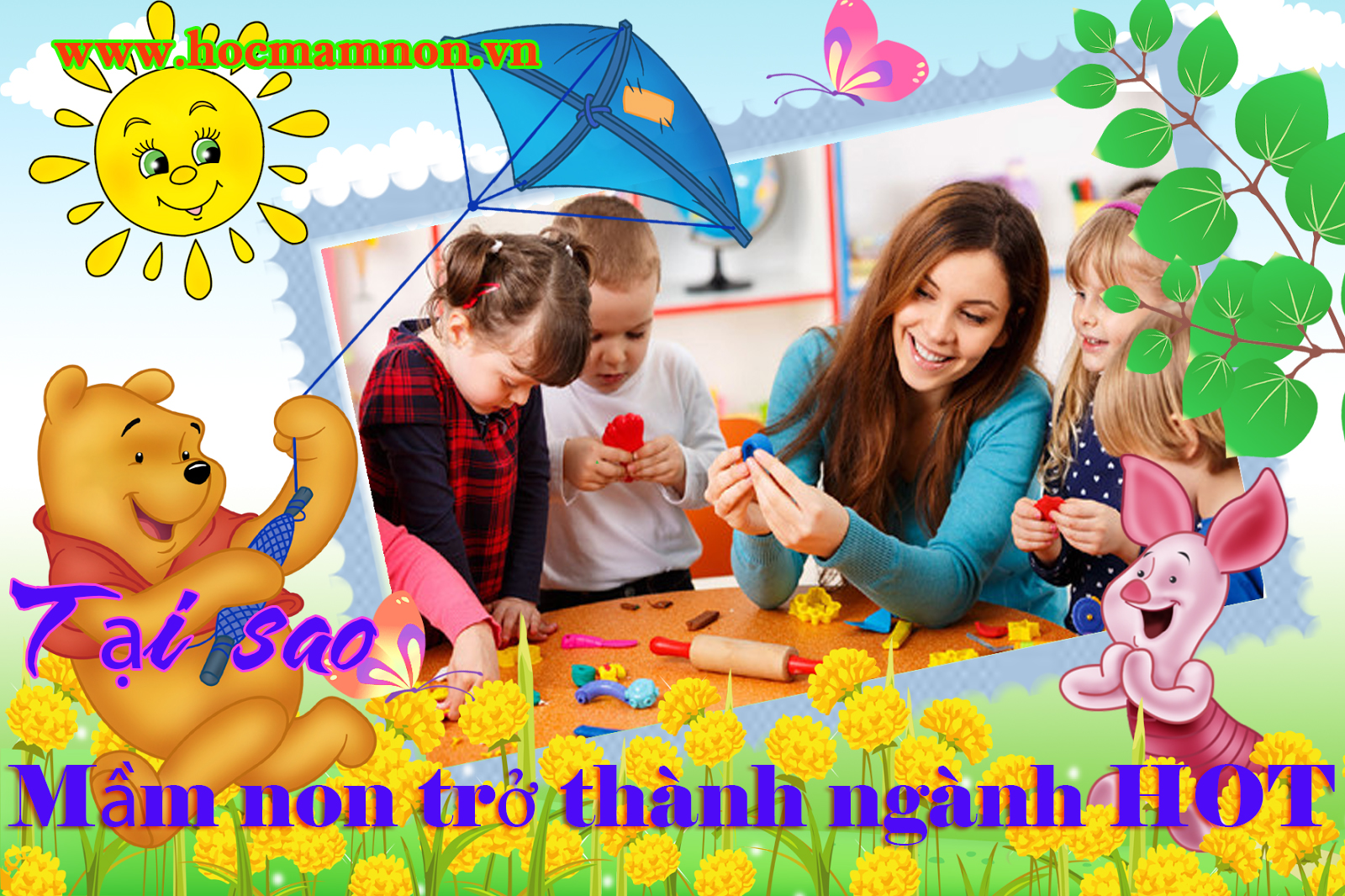 Những lý do tại sao ngành mầm non trở thành ngành HOT 